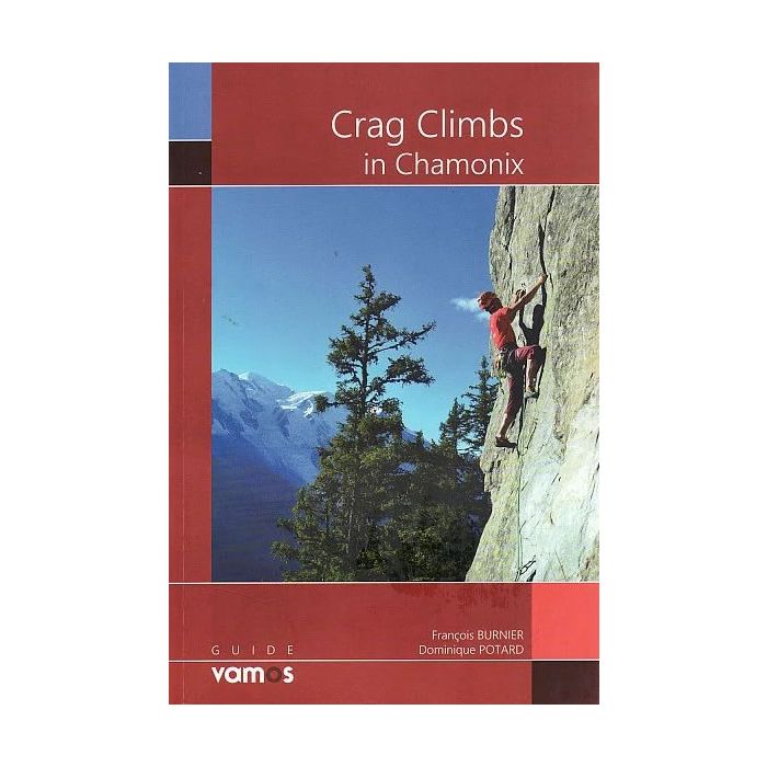 Chamonix Crag Climbs Guidebook